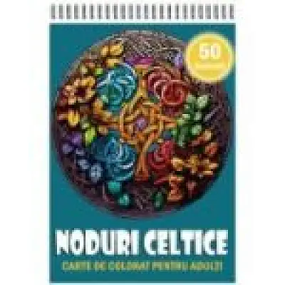 Carte de colorat, 50 de ilustratii, Noduri Celtice