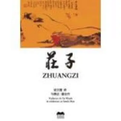 Zhuangzi. Tratat de filosofie