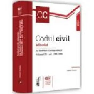 Codul civil adnotat cu doctrina si jurisprudenta. Volumul 3