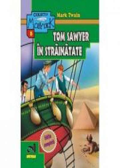 Aventurile lui Tom Sawyer in strainatate