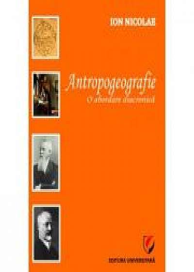 Antropogeografie. O abordare diacronica (Ion Nicolae)