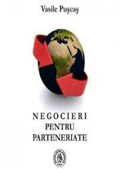 Negocieri pentru parteneriate (Vasile Puscas)