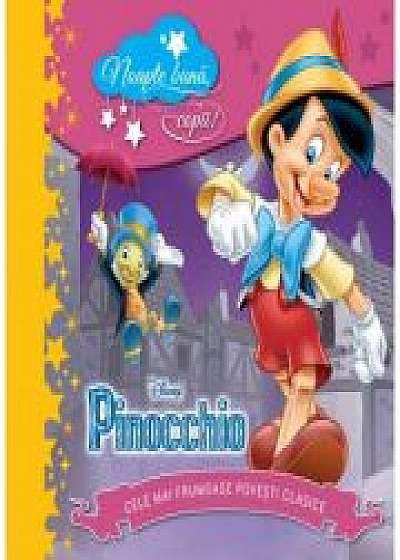 Noapte buna, copii! Pinocchio - Disney