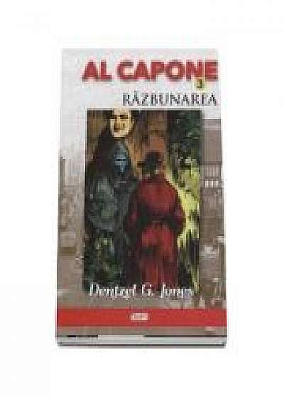 Al Capone, volumul 3. Razbunarea - Dentzel G. Jones