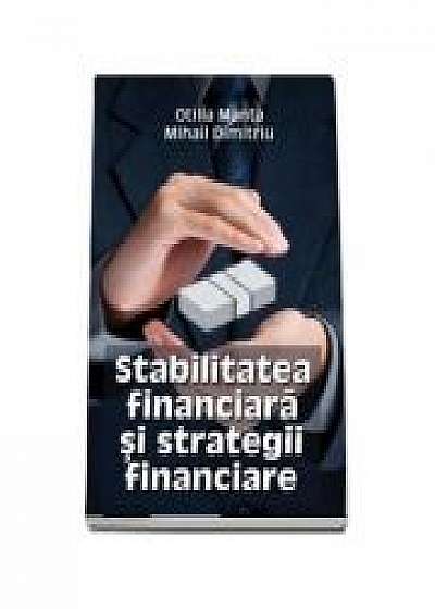 Stabilitatea financiara si strategii financiare (Otilia Manta)