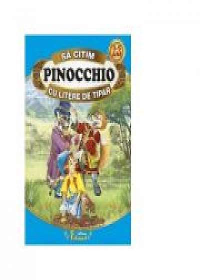 Sa citim Pinocchio cu litere de tipar - Carlo Collodi