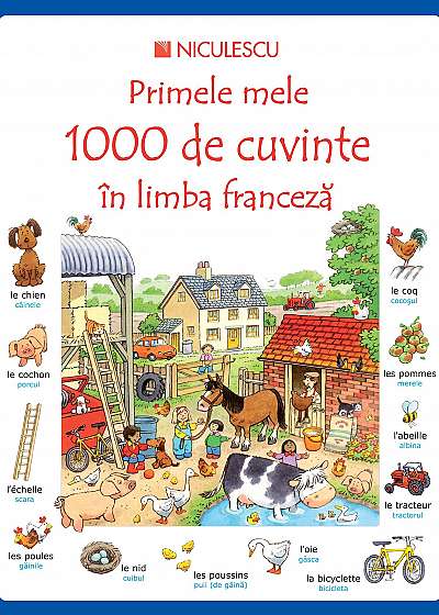 Primele mele 1000 de cuvinte in limba franceza