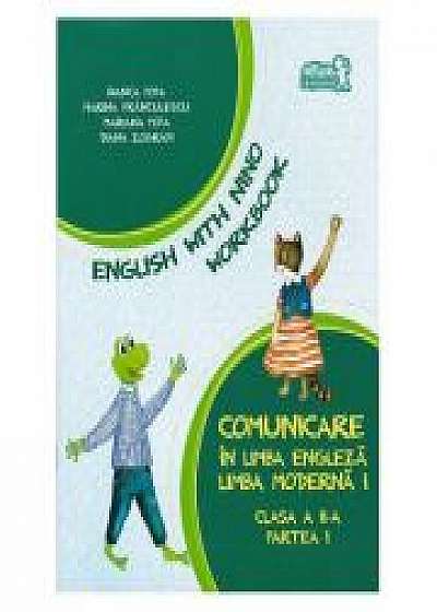 English with Nino. Comunicare in limba engleza. Workbook. Clasa a II-a. Partea I