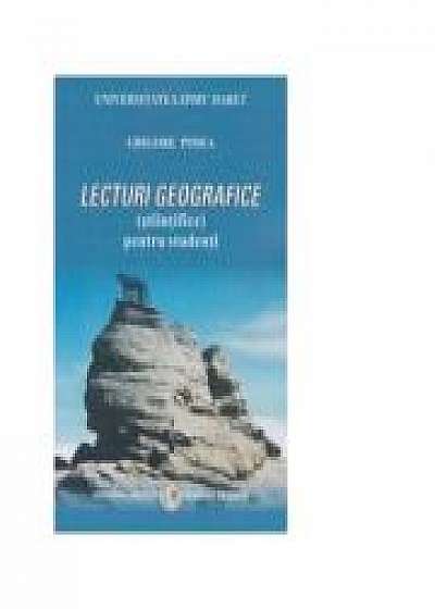 Lecturi geografice (stiintifice) pentru studenti - Grigore Posea