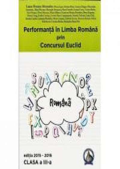 CULEGERE PERFORMANTA LIMBA ROMANA - CONCURSUL EUCLID - CLASA 3 (2015 - 2016)