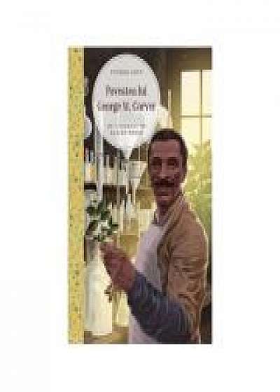 Coperta cărții Povestea lui George W. Carver - Yvonne Davy