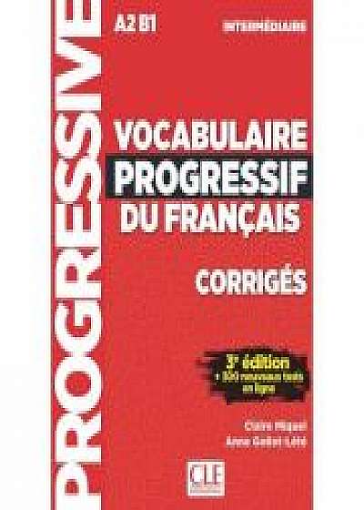 Vocabulaire progressif du francais - Niveau intermediaire - Corriges - 3eme edition