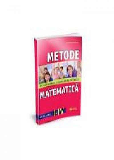 Metode de activizare a elevilor in lectia de matematica la clasele I-IV﻿ - Patrichi Ana-Raluca