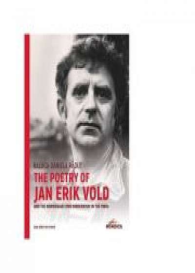 The Poetry of Jan Erik Vold and the Norwegian Lyric Modernism in the 1960s (lb. engleza) - Raluca-Daniela Radut