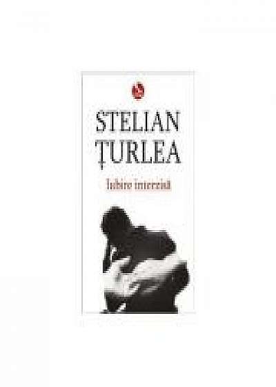 Iubire interzisa - Stelian Turlea
