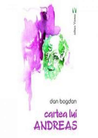Cartea lui Andreas - Dan Bogdan