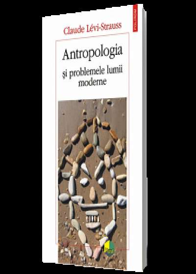 Antropologia şi problemele lumii moderne