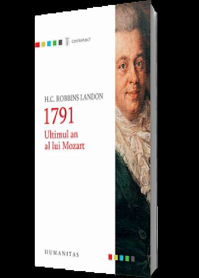 1791. Ultimul an al lui Mozart