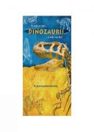 Coperta cărții Dinozaurii. De unde au venit si unde s-au dus - Elaine Graham-Kennedy