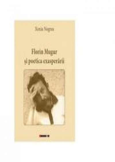 Florin Mugur si poetica exasperarii - Xenia Negrea
