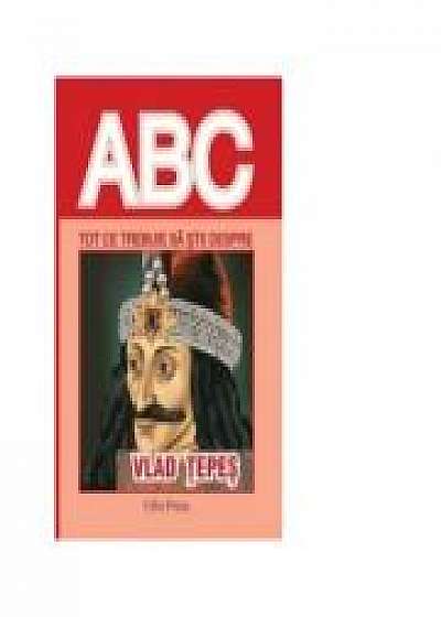 Coperta cărții Tot ce trebuie sa stii despre VLAD TEPES