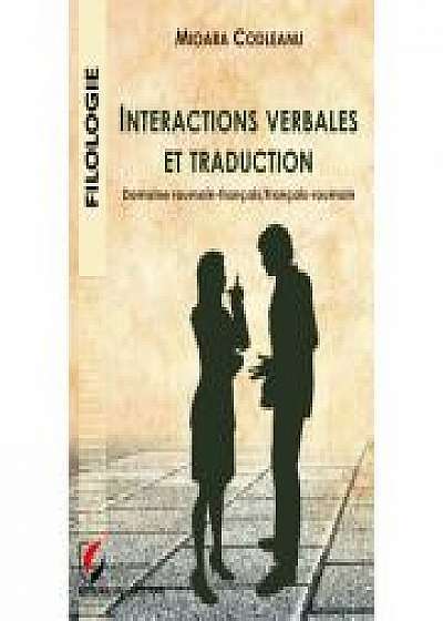 Coperta cărții Interactions verbales et traduction. Domaine roumain-francais/francais-roumain - Mioara Codleanu