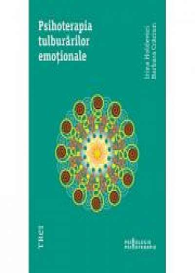 Psihoterapia tulburarilor emotionale - Irina Holdevici