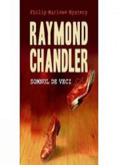 Somnul de veci - Raymond Chandler