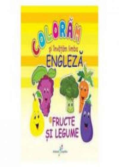 Coloram si invatam limba engleza (2). Fructe și legume - Roxana Geanta