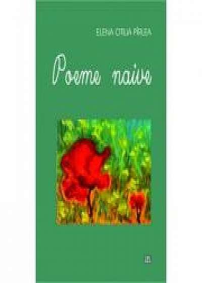 Poeme naive - Elena Otilia