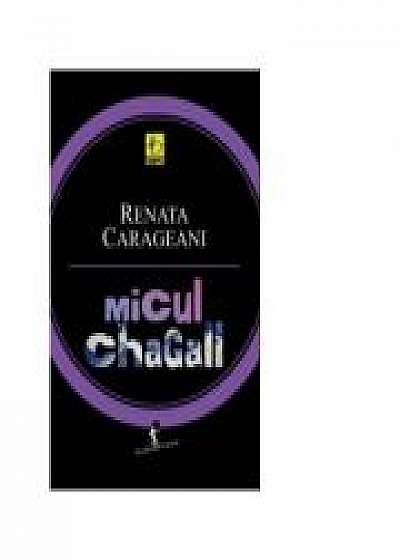 Micul Chagall - Renata Carageani