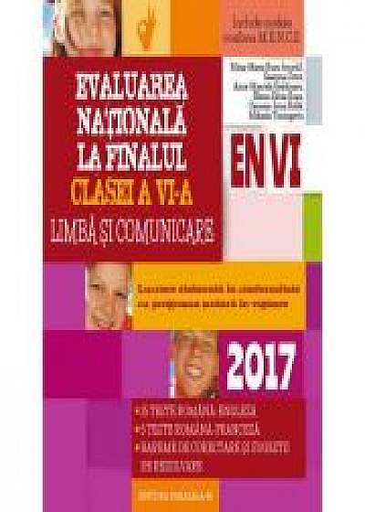 Evaluare nationala 2017 - Limba si comunicare la finalul clasei a VI-a
