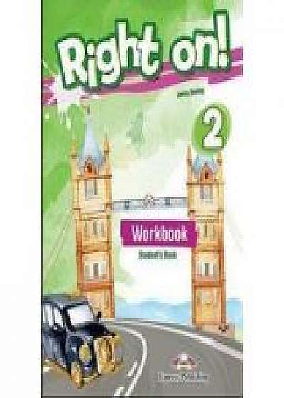 Curs de limba engleza Right on! 2 Workbook with Digibook app. Caiet de limba engleza, Elementary A2 - Jenny Dooley