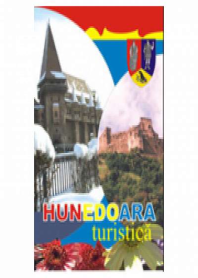 Hunedoara turistica, mic ghid - Nicu Jianu