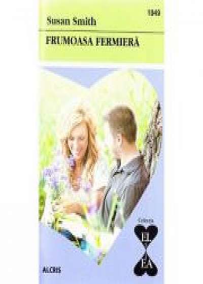 Coperta cărții Frumoasa fermiera - Susan Smith