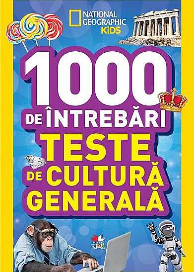 1000 de intrebari. Teste de cultura generala - Vol. 2