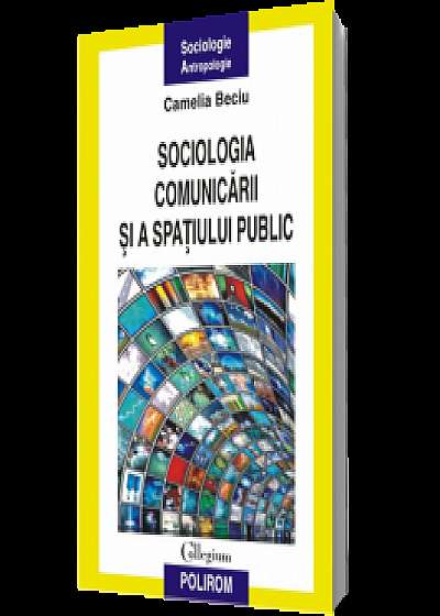 Sociologia comunicării şi a spaţiului public