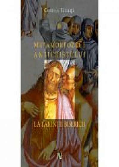 Metamorfozele Anticristului la Parintii Bisericii - Cristian Badilita. Colectia Alfa si Omega