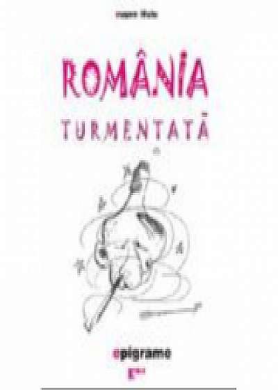 Coperta cărții Romania turmentata - Eugen Ilisiu de Eugen Ilisiu