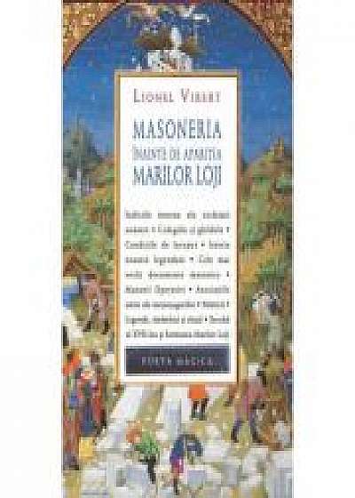 Masoneria inainte de aparitia Marilor Loji - Lionel Vibert