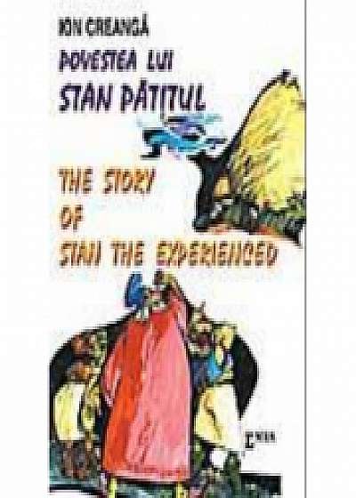 Povestea lui Stan Patitul. The story of Stan the Experienced - Ion Creanga