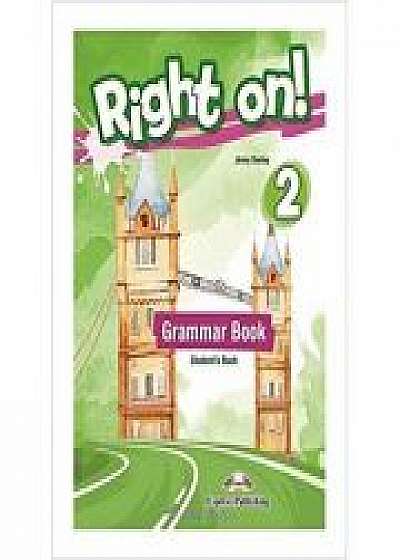 Curs Limba Engleza Right On 2 Grammar Book - Jenny Dooley