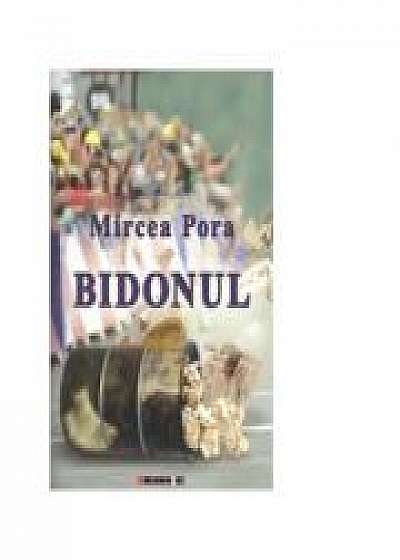 Bidonul - Mircea Pora