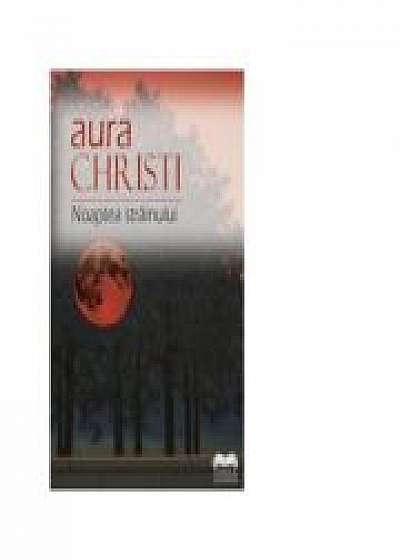 Coperta cărții Noaptea strainului. Ed. a II-a - Aura Christi