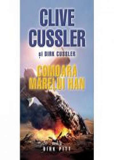 Comoara Marelui Han (seria Dirk Pitt) - Clive Cussler