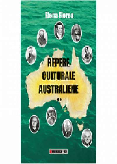 Repere culturale australiene - vol. II - Elena Florea