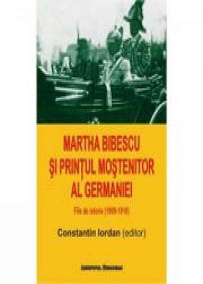 Martha Bibescu si printul mostenitor al Germaniei - Constantin Iordan