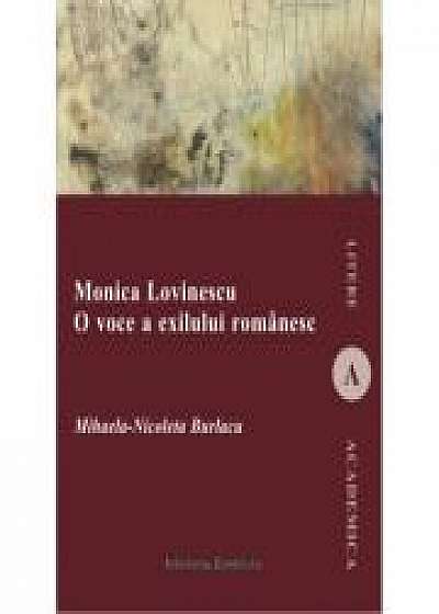Monica Lovinescu. O voce a exilului romanesc - Mihaela-Nicoleta Burlacu
