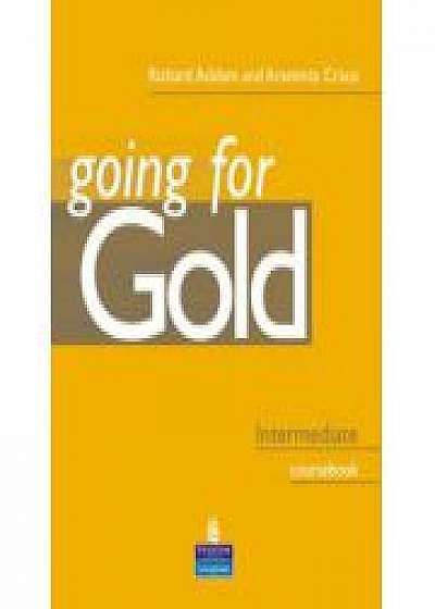 Curs limba engleza pentru clasa 9-a. Going For Gold Intermediate Coursebook - Richard Acklam