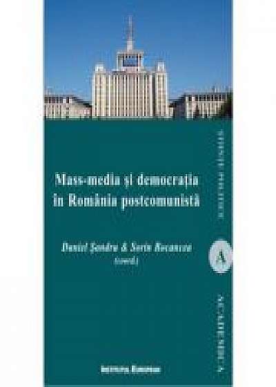 Mass-media si democratia in Romania postcomunista (ed. a II-a) - Daniel Sandru